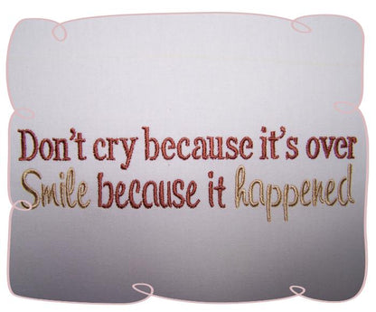Dont Cry Because Its Over