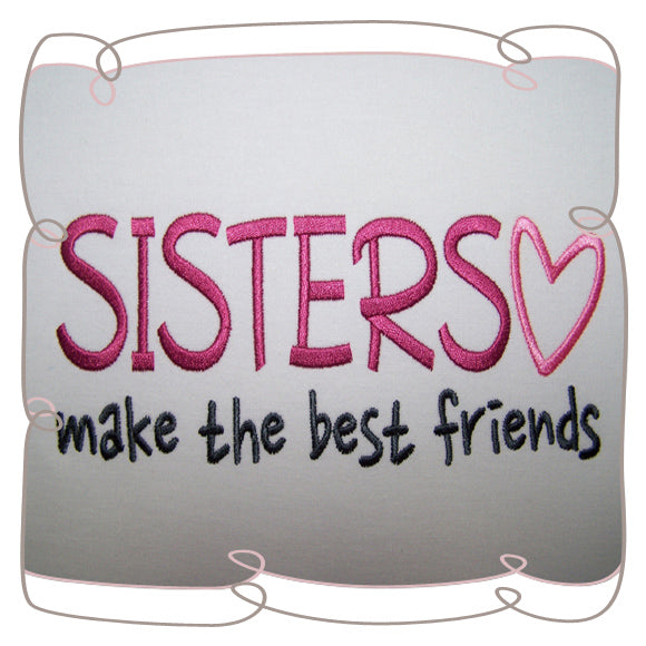 Sisters Makes The Best Friends