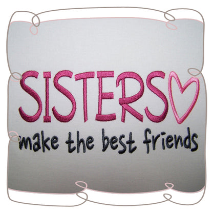 Sisters Makes The Best Friends