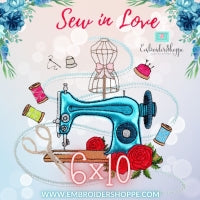 Sew In Love 6x10