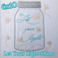 6 x 10 Let You Light Shine