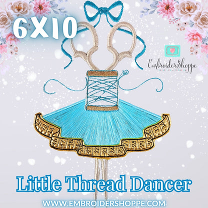 6 x 10 Little Thread Dancer